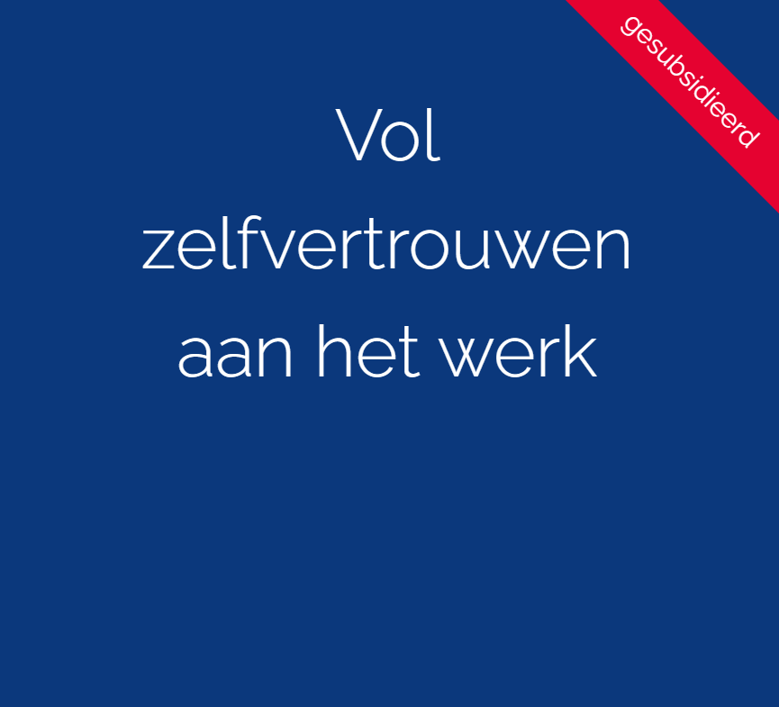 TF STAP vol zelfvertrouwen aan het werk Vol zelfvertrouwen aan het werk